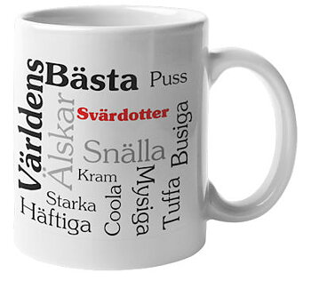 Mugg - Världens bästa svärdotter