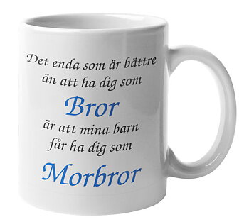 Mugg - Bror - Morbror