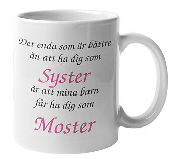 Mugg - Syster - Moster