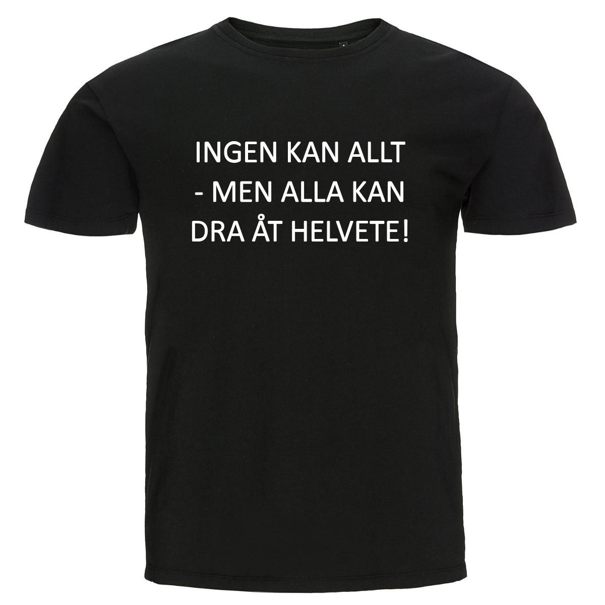 T-shirt - Ingen kan allt