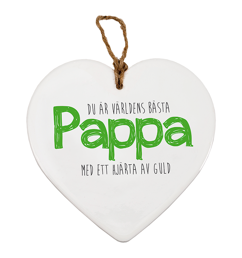 Skylt, Message heart - Pappa