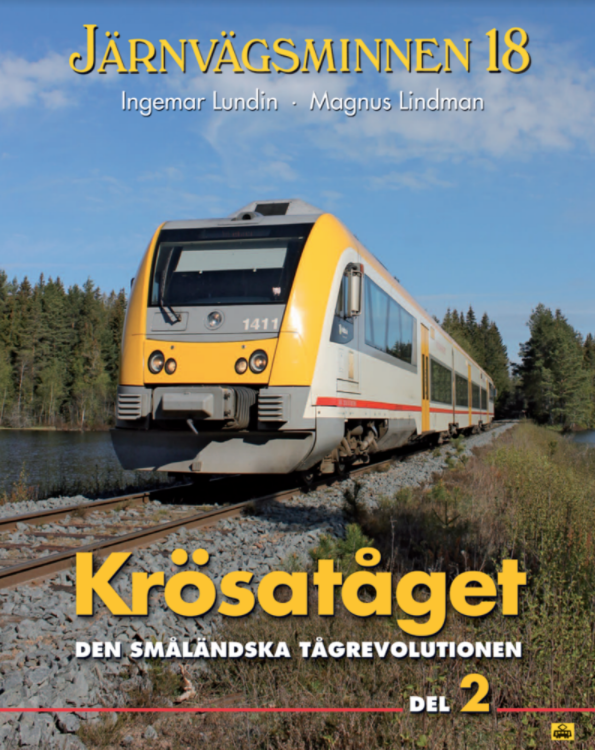 Järnvägsminnen 18, Krösatåget, del 2