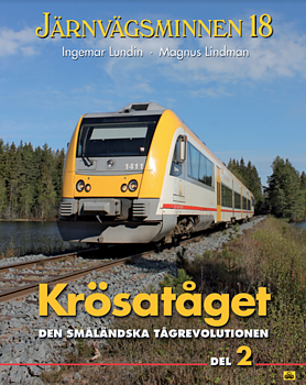 Järnvägsminnen 18, Krösatåget, del 2