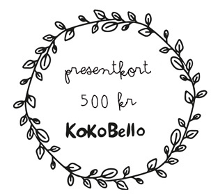 Presentkort 500 kr  att använda som betalning i KoKoBellos webbshop! - 2