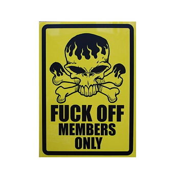 Fuck Off Members Only (28x19,5 cm)