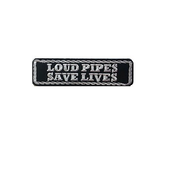 Loud Pipes Save Lives Patch Narrow Embroidery Patch (11x3 cm)