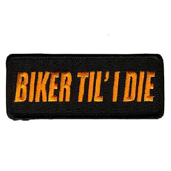 Biker Til I Die Patch broderimerke (11x3 cm)
