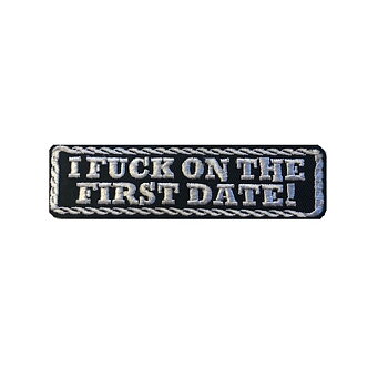 I Fuck On The First Date Patch.
