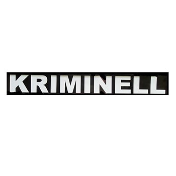 Kriminell.