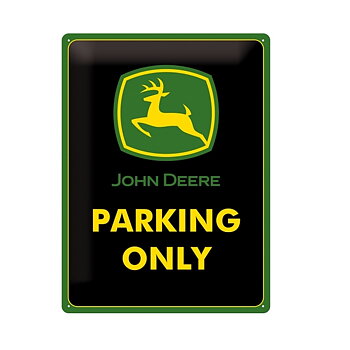 John Deere Parking Only Metallskylt. (30x40 cm)