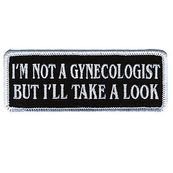 I´M Not A Gynecologist Patch Smal.