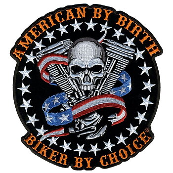 American By Birth Biker By Choice Big Patch broderimerke (22,5 cm)