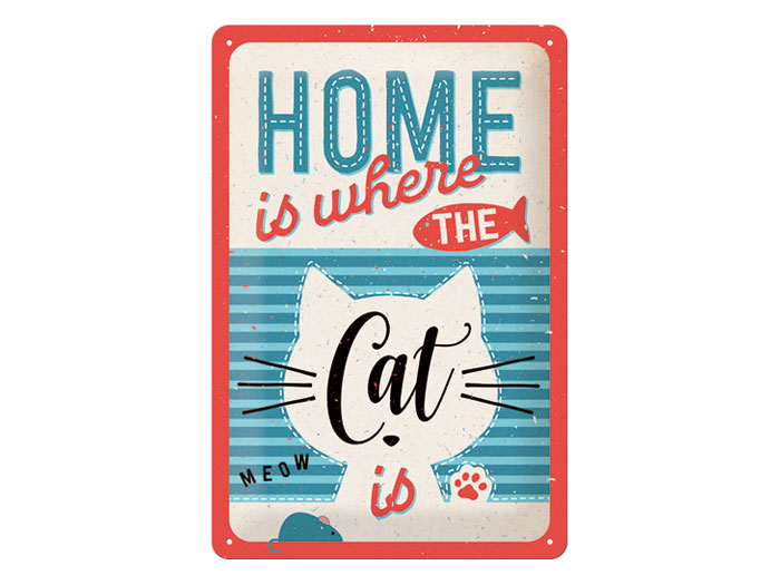 Plåtskylt Home is where cat is