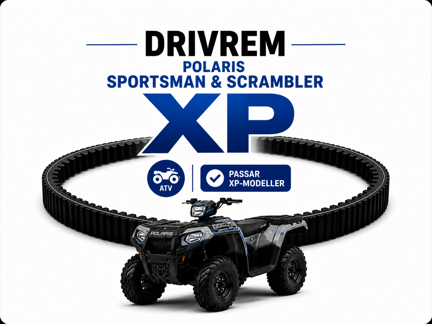 Drivrem Sportsman XP & Scrambler XP 550/850/1000