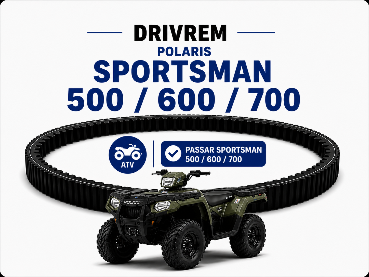 Drivrem Polaris Sportsman 500/600 & 700