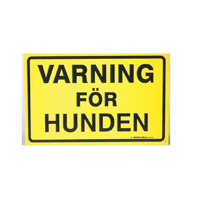 Skylt Varning för hunden - Gul  (20 x 8 cm)