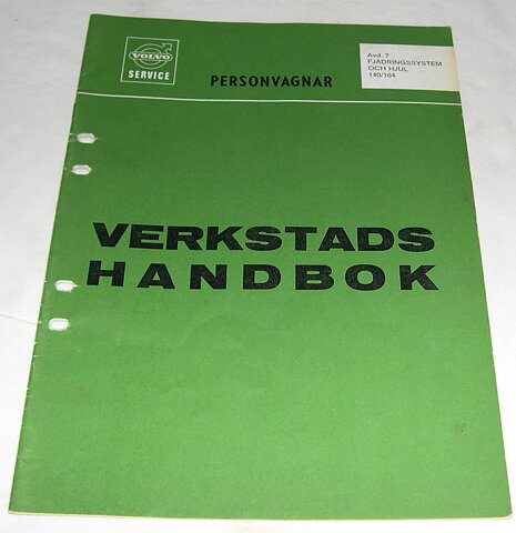 Verkstadshandbok fjädring och hjul Volvo 140, 164-Ser