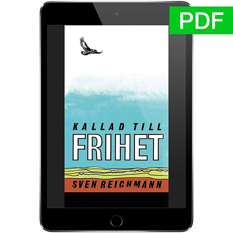 Kallad till frihet / Sven Reichmann / PDF