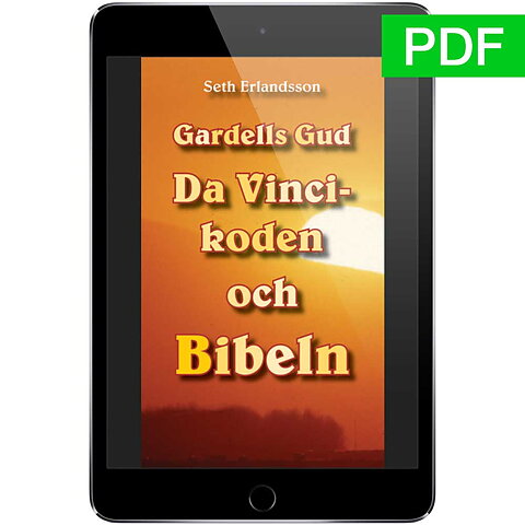 Gardells Gud, Da Vinci-koden och Bibeln / Seth Erlandsson / PDF