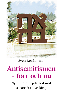 Antisemitismen – förr och nu / Sven Reichmann