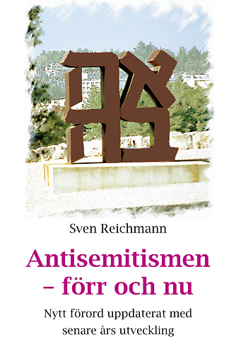Antisemitismen – förr och nu / Sven Reichmann