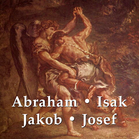 Abraham, Isak, Jakob, Josef - ljudbok