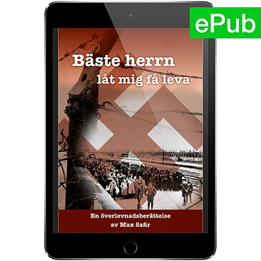 Bäste herrn, låt mig få leva / Max Safir / E-pub