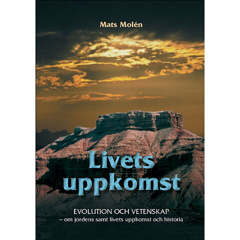 Livets uppkomst / Molén, Mats