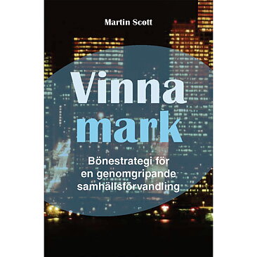 Vinna mark / Martin Scott