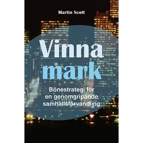 Vinna mark / Martin Scott