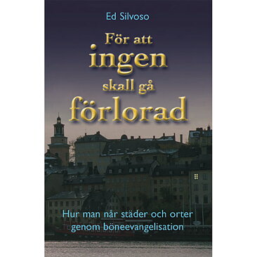 För att ingen skall gå förlorad 