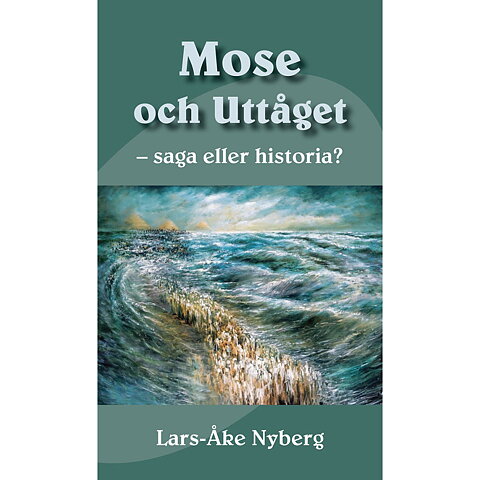 Mose och uttåget / Lars-Åke Nyberg