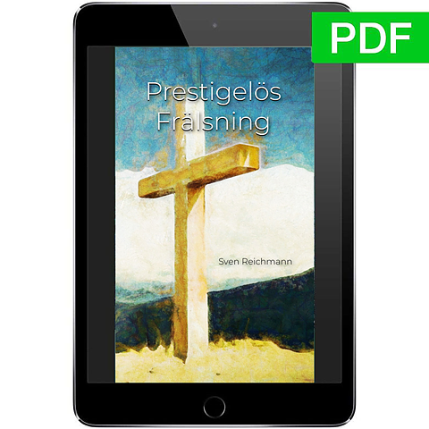 Prestigelös frälsning / Sven Reichmann / PDF