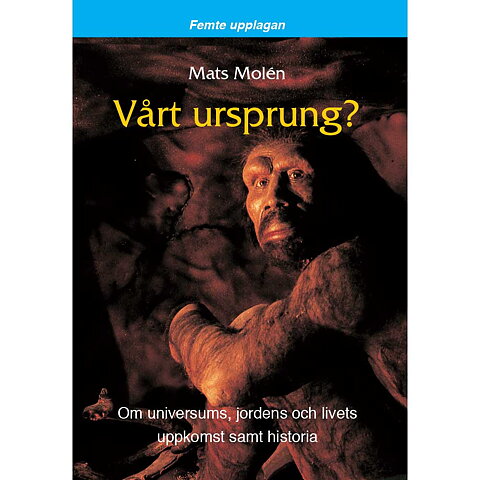 Vårt ursprung? / Molén, Mats 5e upplagan