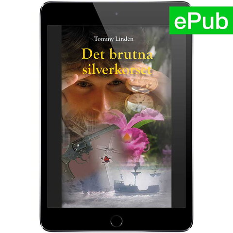 Det brutna silverkorset / Tommy Lindén / E-pub