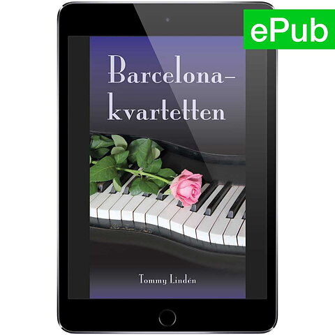 Barcelonakvartetten / Tommy Lindén Epub