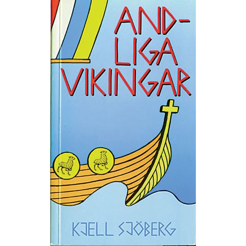 Andliga vikingar / Sjöberg, Kjell