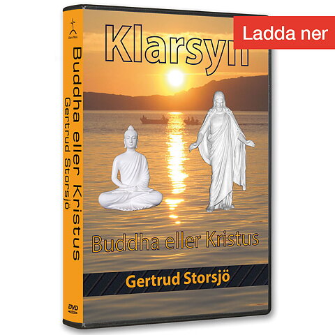Buddha eller Kristus / Gertrud Storsjö / Video /Nerladdningsbar
