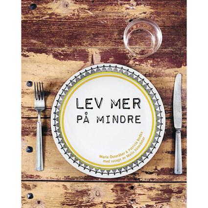 Boken "Lev mer på mindre"