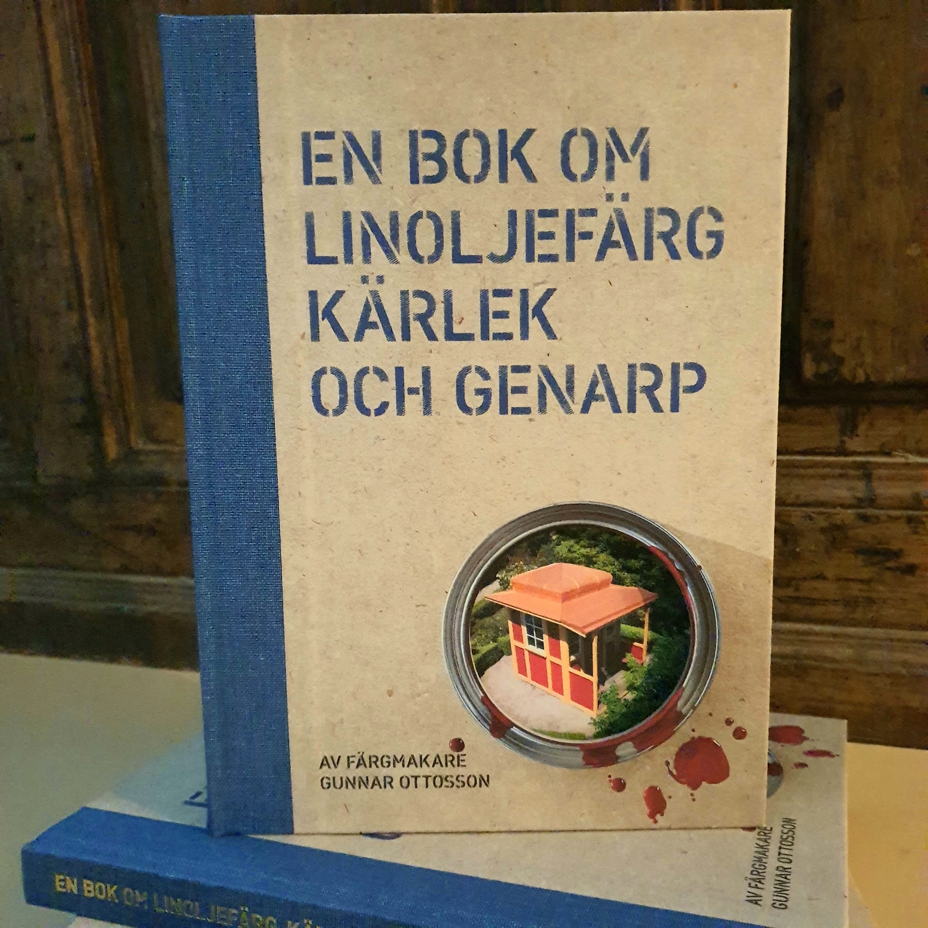 Boken "En bok om linoljefärg kärlek och Genarp"