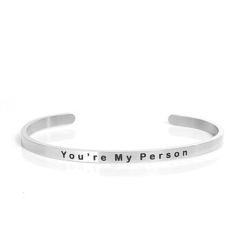 Bracelet Stainless steel -  "You´re my person"