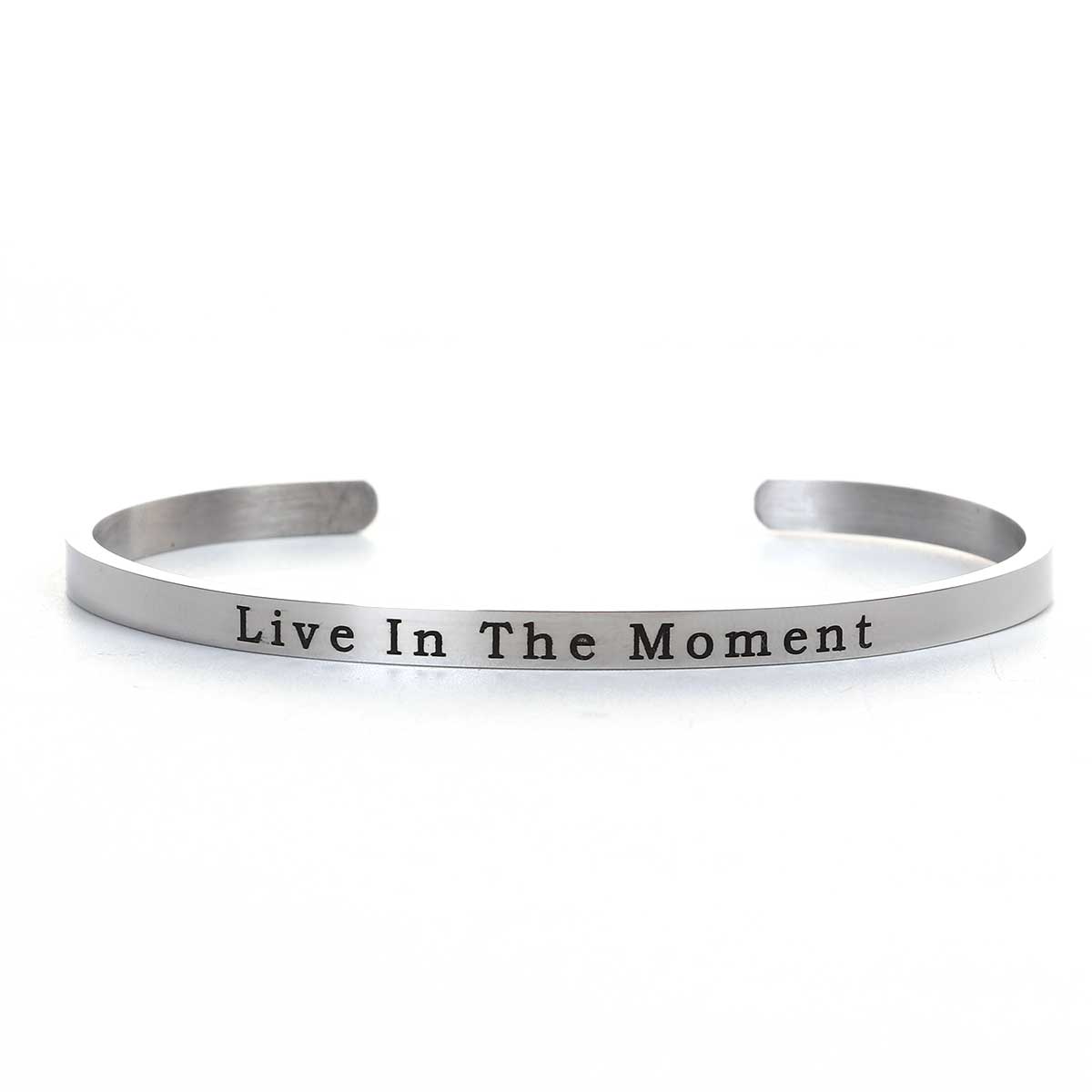 Bracelet Stainless steel -   "Live In The Moment "