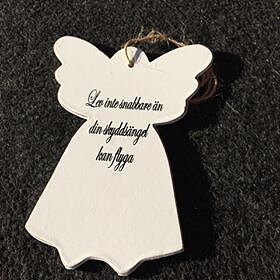 Träskylt - Ängel "Lev inte snabbare än din skyddsängel kan flyga"