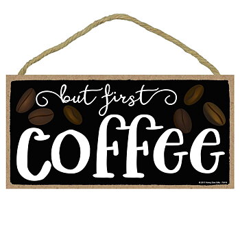Wood hanging "But first Coffee"
