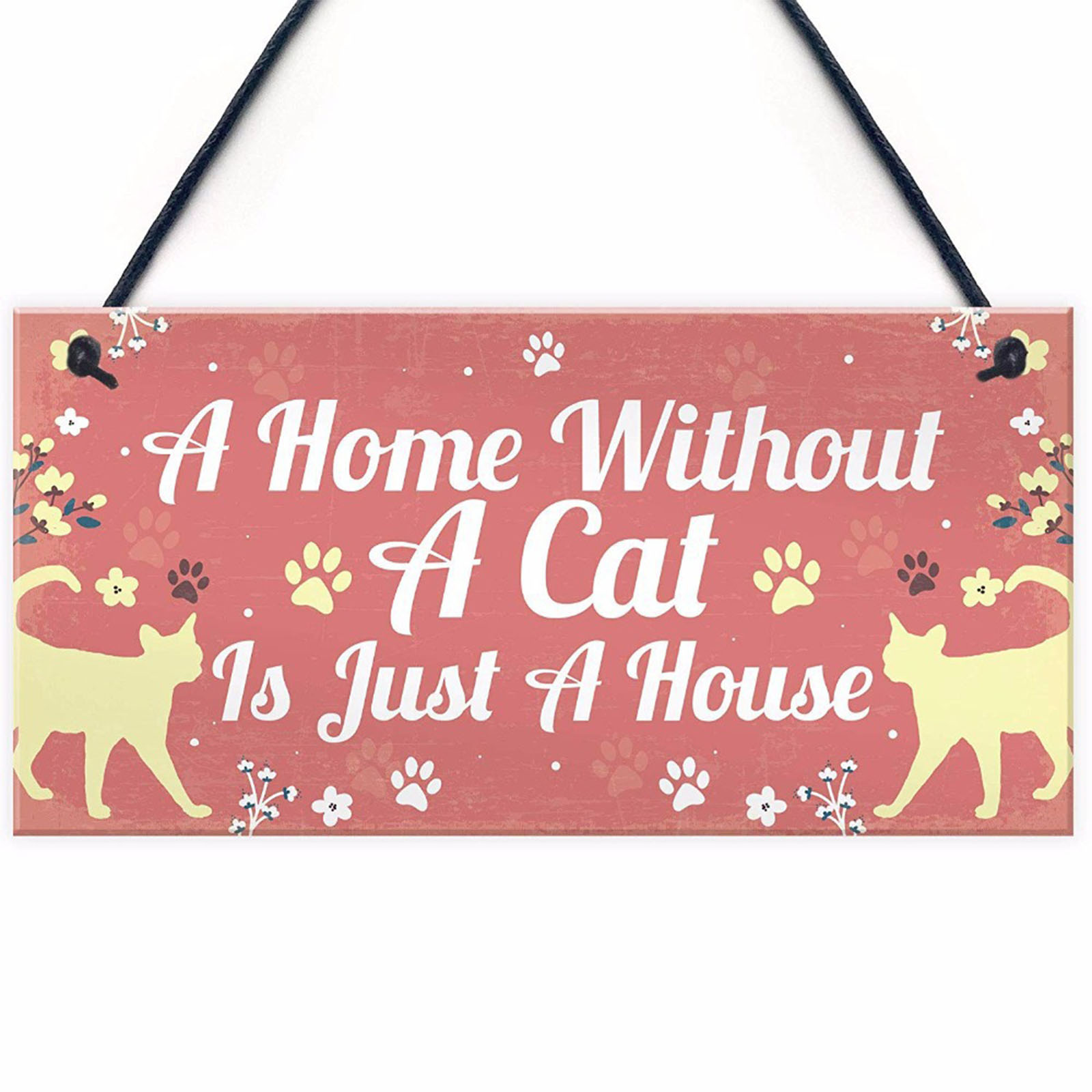 Wood hanging "A Home Without Cat Is Just A House"