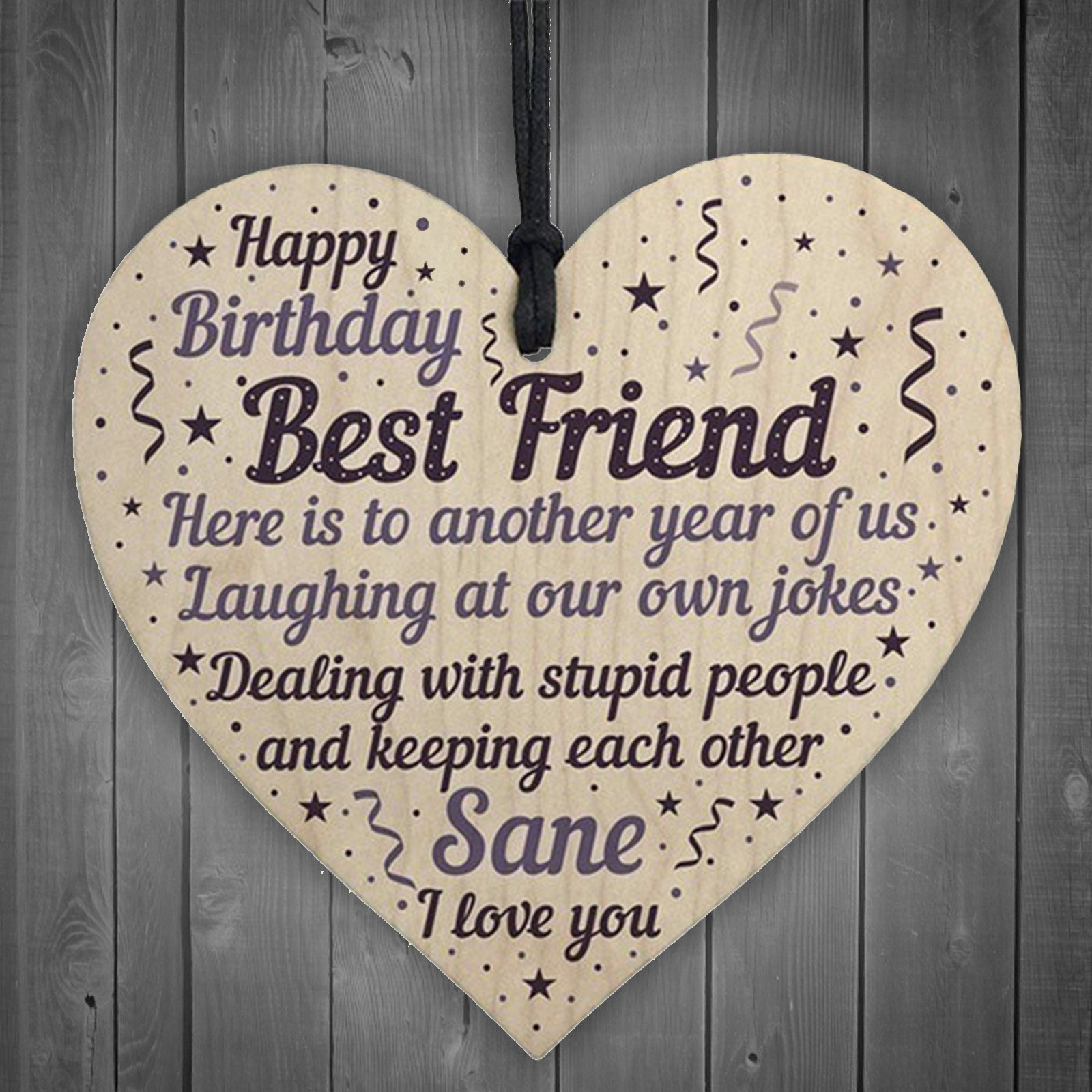 Wood hanging heart , "Happy birthday,Best Friend....." - 2