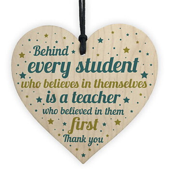 Wood hanging heart , "Behind every student....."