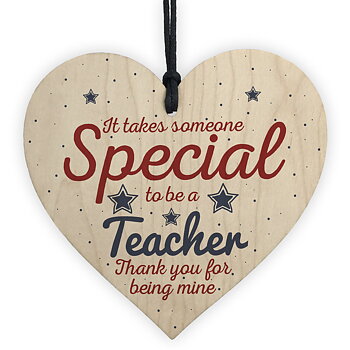 Wood hanging heart ,  "It takes someone special to be a teacher...."