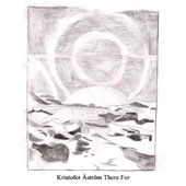 Kristofer Åström - There For (CDEP)