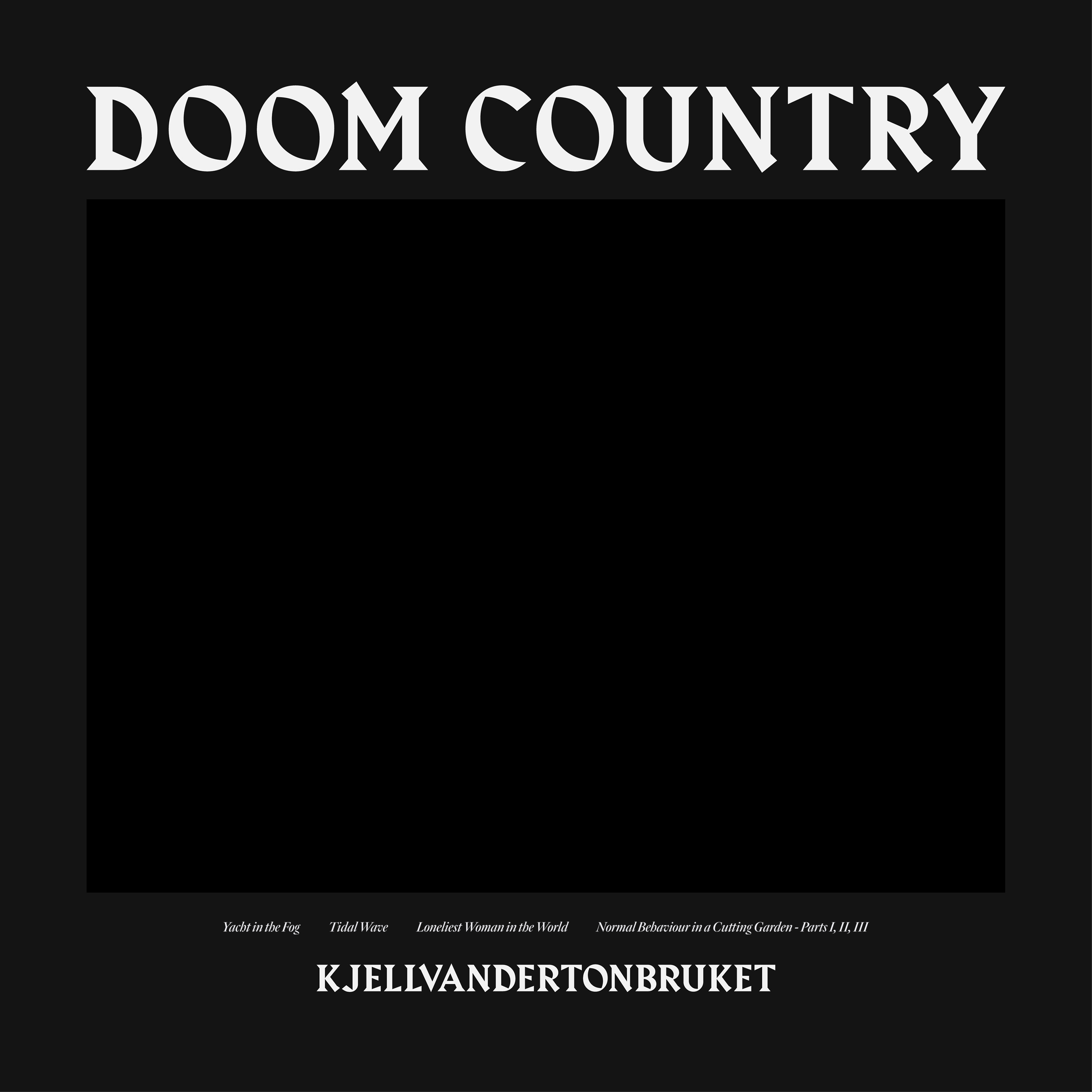 Kjellvandertonbruket - Doom Country LP  Black Vinyl. 